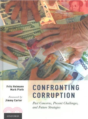 Confronting Corruption ― Past Concerns, Present Challenges, and Future Strategies