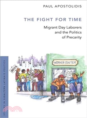 The Fight for Time ― Migrant Day Laborers and the Politics of Precarity