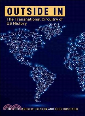 Outside In ─ The Transnational Circuitry of US History