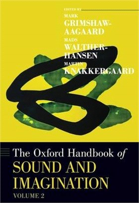 The Oxford Handbook of Sound and Imagination