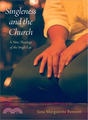 Singleness and the Church ─ A New Theology of the Single Life