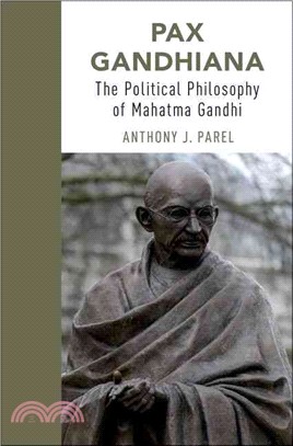 Pax Gandhiana ─ The Political Philosophy of Mahatma Gandhi
