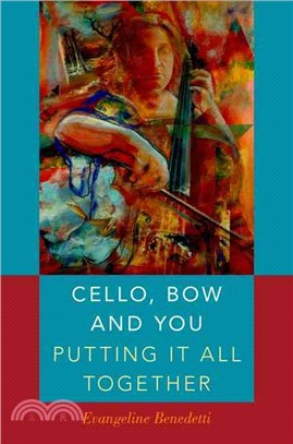 Cello, Bow and You ─ Putting It All Together