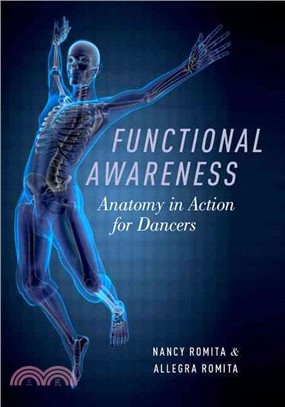 Functional awareness :  anatomy in action for dancers /