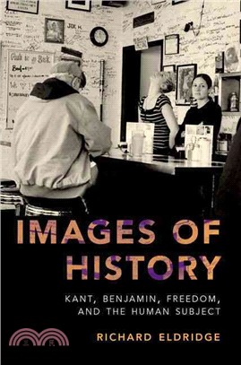 Images of History ─ Kant, Benjamin, Freedom, and the Human Subject