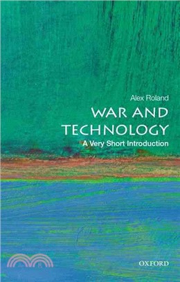 War and Technology ─ A Very Short Introduction