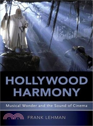 Hollywood Harmony ― Musical Wonder and the Sound of Cinema