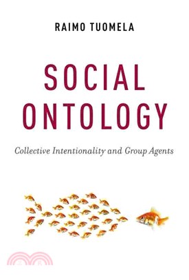 Social Ontology ─ Collective Intentionality and Group Agents