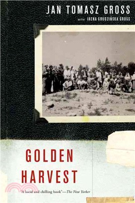 Golden Harvest ─ Events at the Periphery of the Holocaust