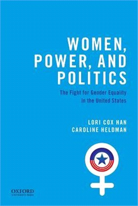 Women, Power, and Politics ─ The Fight for Gender Equality in the United States