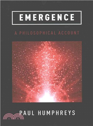 Emergence ─ A Philosophical Account