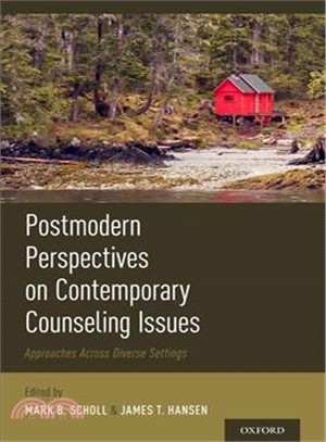 Postmodern Perspectives on Contemporary Counseling Issues ― Approaches Across Diverse Settings