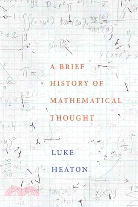 A Brief History of Mathematical Thought