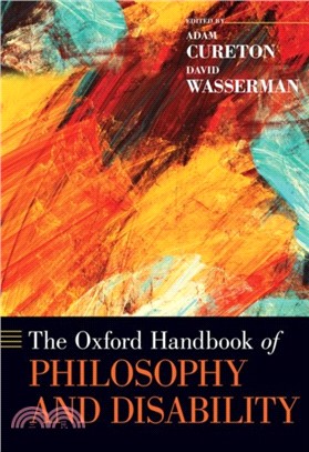 The Oxford Handbook of Philosophy and Disability