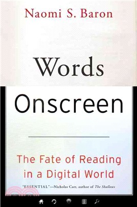 Words Onscreen ─ The Fate of Reading in a Digital World