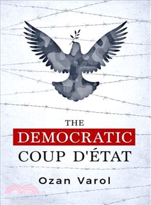 The Democratic Coup d'Etat