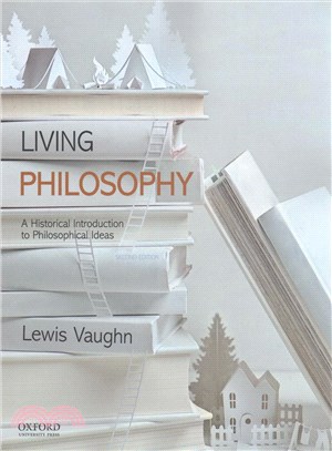 Living Philosophy ─ A Historical Introduction to Philosophical Ideas