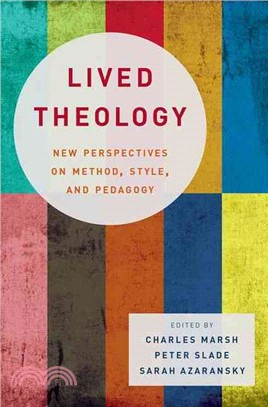 Lived Theology ─ New Perspectives on Method, Style, and Pedagogy