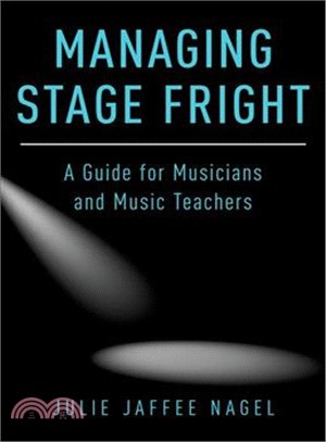 Managing Stage Fright ─ A Guide for Musicians and Music Teachers