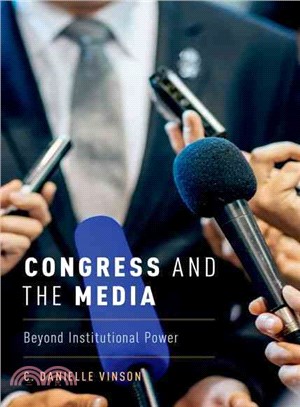 Congress and the Media ─ Beyond Institutional Power