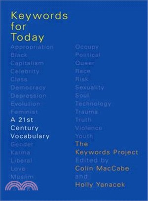 Keywords for Today ― A 21st Century Vocabulary