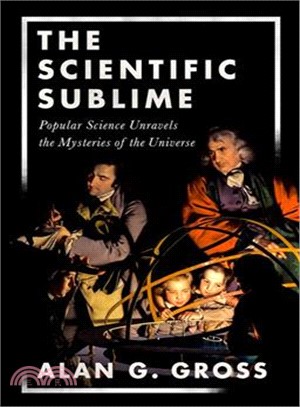 The Scientific Sublime ― Popular Science Unravels the Mysteries of the Universe