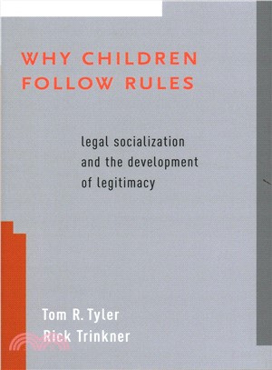 Why Children Follow Rules ─ Legal Socialization and the Development of Legitimacy