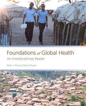 Foundations of Global Health ― An Interdisciplinary Reader