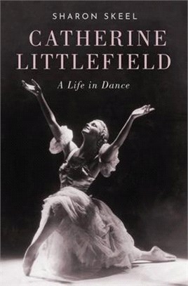 Catherine Littlefield ― A Life in Dance