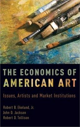 The Economics of American Art ─ Issues, Artists, and Market Institutions