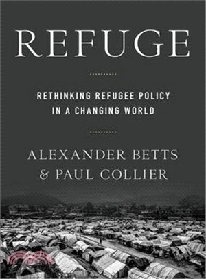 Refuge ─ Rethinking Refugee Policy in a Changing World