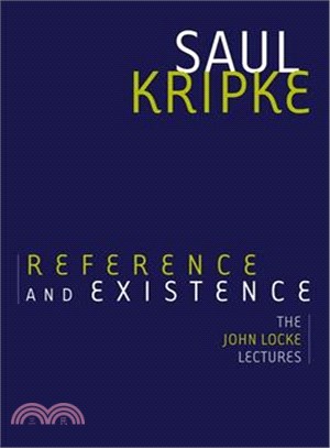 Reference and Existence ─ The John Locke Lectures