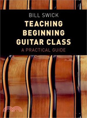 Teaching Beginning Guitar Class ─ A Practical Guide