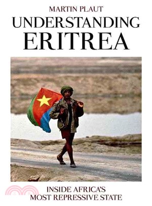 Understanding Eritrea :inside Africa's most repressive state /