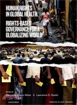 Human Rights in Global Health ― Rights-based Governance for a Globalizing World