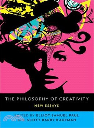 The Philosophy of Creativity ─ New Essays