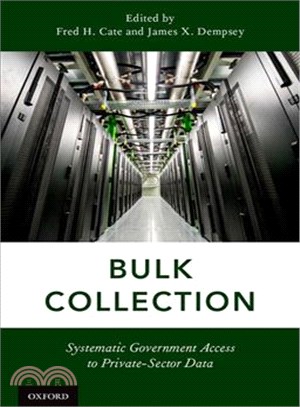 Bulk Collection ─ Systematic Government Access to Private-Sector Data