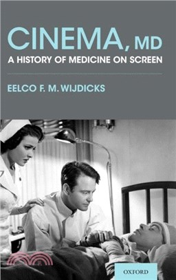 Cinema, MD：A History of Medicine On Screen