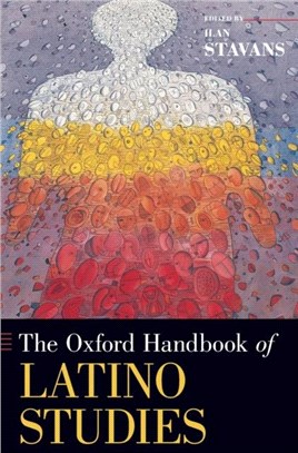 The Oxford Handbook of Latino Studies