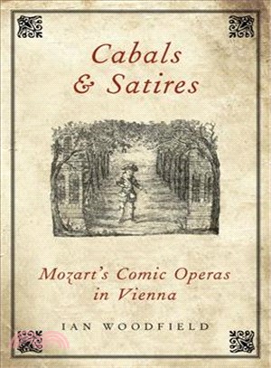 Cabals and Satires ― Mozart's Comic Operas in Vienna