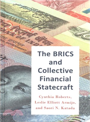 The Brics and Collective Financial Statecraft