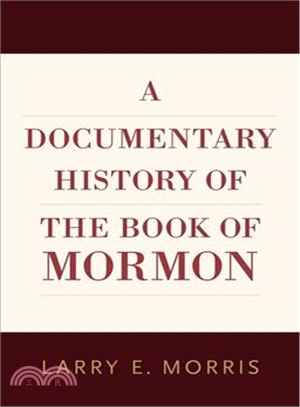 A Documentary History of the Book of Mormon