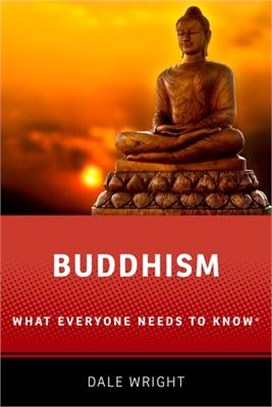 Buddhism ― What Everyone Needs to Know