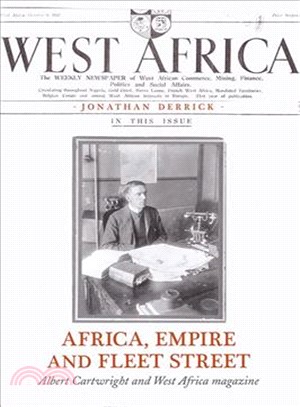 Africa, Empire and Fleet Street ─ Albert Cartwright and West Africa Magazine