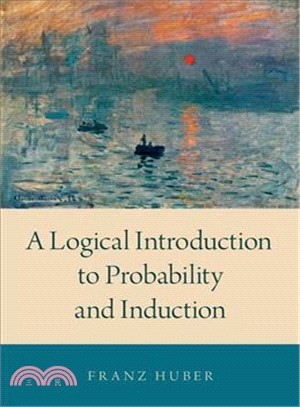 A Logical Introduction to Probability and Induction