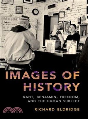Images of History ─ Kant, Benjamin, Freedom, and the Human Subject