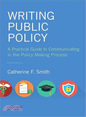 Writing Public Policy ― A Practical Guide to Communicating in the Policy Making Process