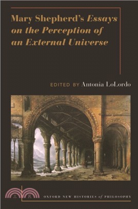 Mary Shepherd's Essays on the Perception of an External Universe