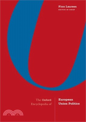 The Oxford Encyclopedia of European Union Politics