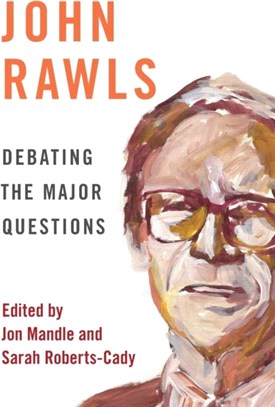 John Rawls：Debating the Major Questions